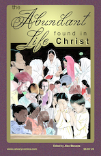 The Abundant Life Found in Christ