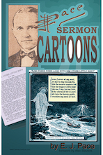 Sermon Cartoons by E.J. Pace